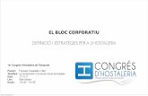 [1er Congrés d'Hostaleria de l'Empordà] Els Blocs Corporatius: Definicions i estrategies per a l'Hostaleria