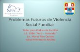 Problemas futuros de violencia social familiar