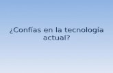 Andres Stangalini Contador ¿Confías en la tecnología actual?