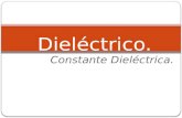 Dieléctrico y Constante dieléctrica