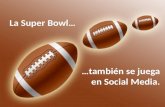 La super bowl también se juega en social media