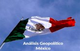 Análisis Geopolítico de México