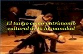 El Tango Como Patrimonio Cultural De La Humanidad