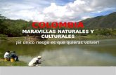 Colombia maravillas naturales y culturales