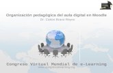 Organizacion pedagogica del aula digital en moodle - Dr. Carlos Bravo Reyes
