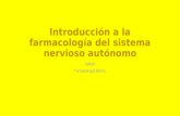 Introducción a la farmacología del sistema nervioso autónomo