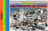 T9 1 y 2 - 1.  concepto de ciudad y 2. proceso de urbanización
