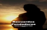 Recuerdos Fundadores, Poema - Carlos de la Rosa Vidal