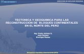 Tectónica y geoquímica para la reconstrucción de bloques continentales en el norte del Perú