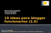 10 ideas para blogger funcionarios 2.0