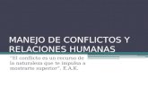 Tema 4 manejo de conflictos y relaciones humanas