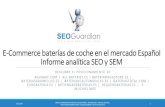 SEOGuardian - E-Commerce de baterías de coche en España - Informe SEO y SEM