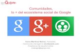 Comunidades, lo más del ecosistema social de Google