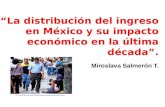 La distribución del ingreso en México y su impacto económico en la última década