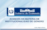 Avances en Materia de Institucionalidad de Género / Regina Rivera, Ministerio de Desarrollo Social (Guatemala)