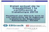 Estat actual de la traçabilitat i la certificació a Catalunya 2010