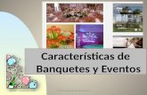 Características de  banquetes y eventos