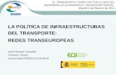 La política de infraestructuras del transporte – redes transeuropeas de la Unión Europea