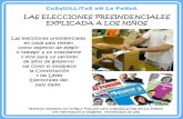 ELECCIONES PRESIDENCIALES EXPLICADAS A LOS NIÑOS / ACTIVIDADES