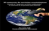 “El comercio de servicios ecosistémicos: cuando el “pago por servicios ambientales” se convierte en un permiso para destruir”
