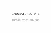 Laboratorio # 1   introducción a arduino