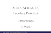 Redes Sociales Teoría y Práctica - Plataformas