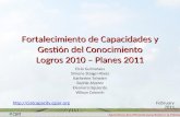 Fortalecimiento de Capacidades y Gestión del ConocimientoLogros 2010 – Planes 2011