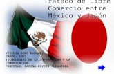 TRATADO DE LIBRE COMERCIO ENTRE MÉXICO Y JAPÓN
