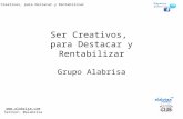 Ser creativos - Jesus Perez, Grupo Alabrisa - IV Encuentro Profesional Cádiz&Tweets