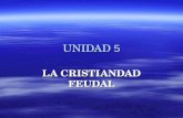 5.uca   hist cultura - cristiandad feudal 2010