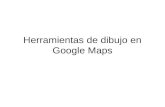 Herramientas De Dibujo En Google Maps