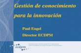 Gestión de conocimiento en sistemas de innovación / Paul Engel