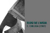 CHILLIDA: ELOGI DE L'AIGUA