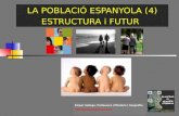 Població Espanyola (4) Estructura
