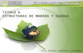 NSR-10 TITULO G  ESTRUCTURAS DE MADERA Y GUADUA