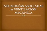 Neumonías asociadas a ventilación mecánica