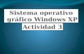 Sistema operativo grafico actividad 3