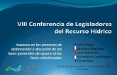 Avances en los procesos de elaboración y discusión de las leyes generales de agua y otras leyes relacionadas- Diputado Julio Rojas Astorga, Costa Rica