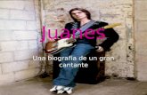 Juanes Biografia!!practica 16
