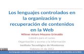 Los lenguajes controlados en la organización y recuperación de contenidos