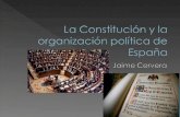 La Constituci³n espa±ola y la organizaci³n pol­tica de Espa±a
