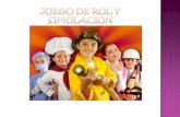 JUEGO DE ROL Y SIMULACION