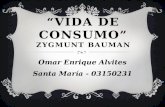 ''Vida de Consumo - Bauman''; Omar Enrique Alvites Santa María