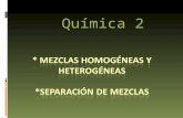 Mezclas homogéneas y      heterogéneas