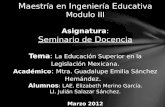 La Educación Superior en la Legislación Mexicana.
