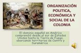 Organización politica, económica y social de la