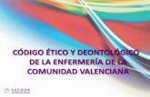 CÓDIGO ÉTICO Y DEONTOLÓGICO DE LA ENFERMERÍA DE LA COMUNIDAD VALENCIANA