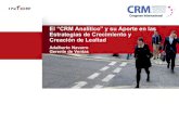 CRM Analítico, Estrategias para el Crecimiento y la Creación de Lealtad en Organizaciones Multi-Canal Orientadas al Cliente