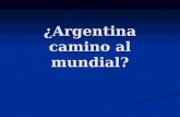 Argentina Camino Al Mundial[1]