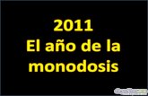 2011 Año de las monodosis